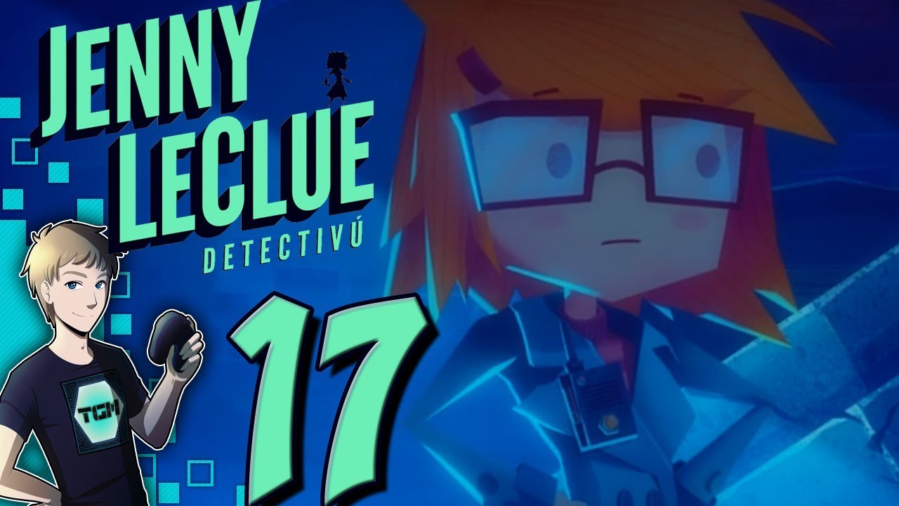 Jenny LeClue Detectivu Part 17 Finale YouTube
