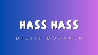 Hass Hass | Diljit Dosanjh | Sia