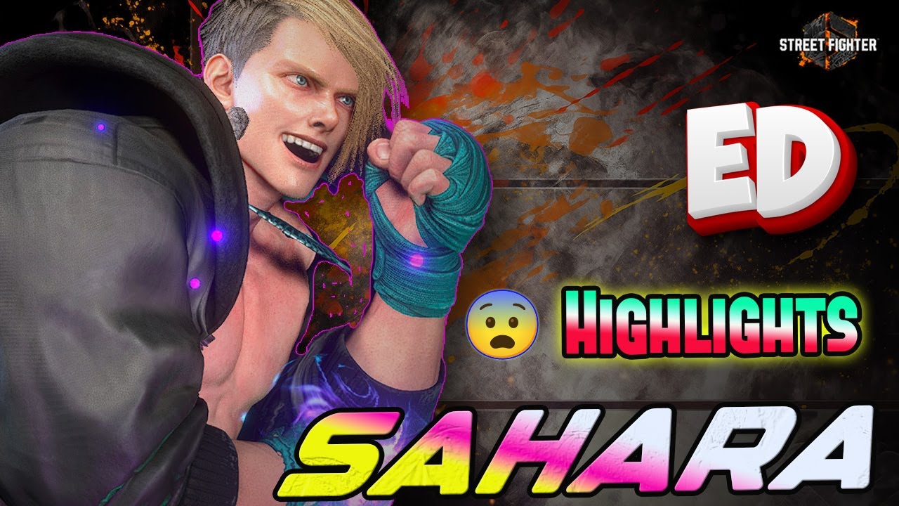 SF6 🔥 Sahara World Best No.1 Ranked ED 🎮 Aggressive High-Level Gameplay