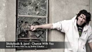 Stickybuds - Chance with you