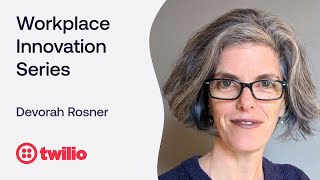 Workplace Innovation Webinar Series: Density + Twilio with Devorah Rosner