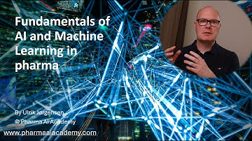 Fundamentals of AI and Machine Learning in pharma and life science