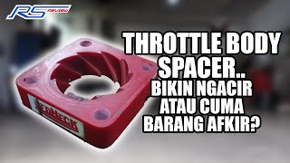 RSREVIEW | THROTTLE BODY SPACER, SEBERAPA BESAR PENGARUHNYA? #Review #Honda #Jazz