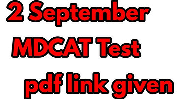 2nd September mdcat test|2 sep Solved today Mdcat paper|Today mdcat test paper|Mdcat 2021 papers