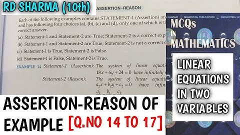 RD SHARMA CLASS 10 LINEAR IN TWO VARIABLES ASSERTION-REASON OF EXAMPLE [Q.NO-14 TO 17] | MATH FEAR