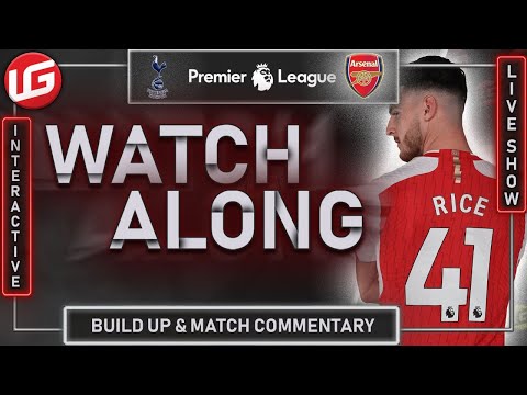 🚨TOPSPURS⚪️ VS ARSENAL🔴 LIVE PREMIER LEAGUE WATCHALONG⚽️ WITH @northsideldn6145