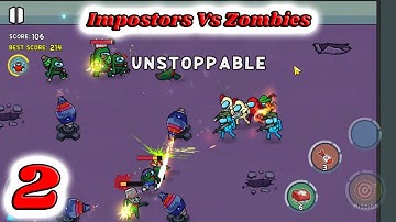 Among Us!? No!!! THIS IS Impostors Vs Zombies (Android & IOS Games). Gameplay - Part 2  | MGC VIP