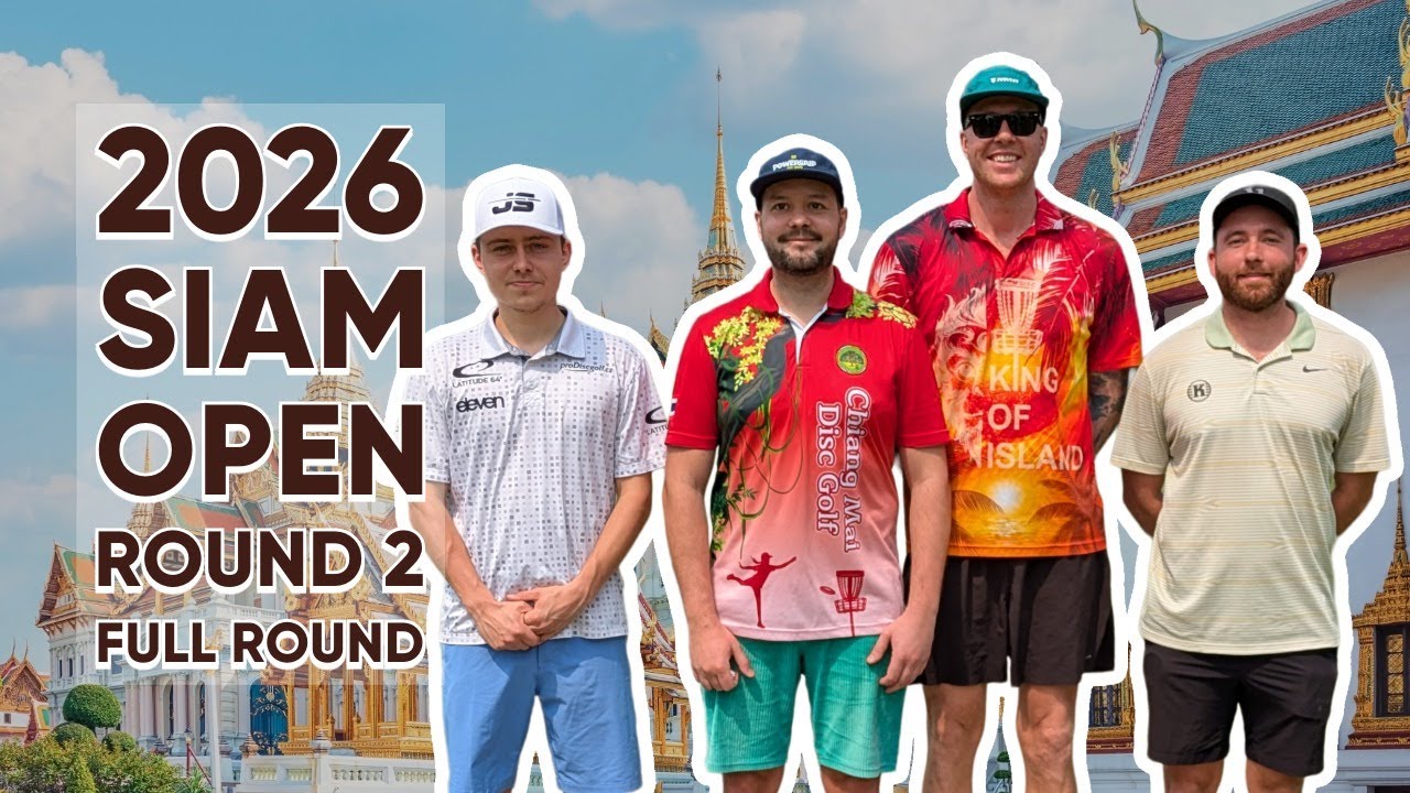 Siam Open 2026 • Раунд 2 • Все • Клэй Эдвардс • Томи Лехтонен • Якуб Семерад • Япи Пистокоски