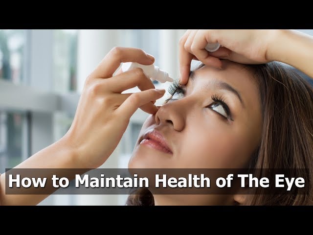 How to Maintain Health of The Eye | Best Eyesight | Best Eye vitamins