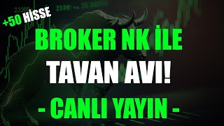 Broker Nk İle Tavan Avi Borsa Canli Yayini 