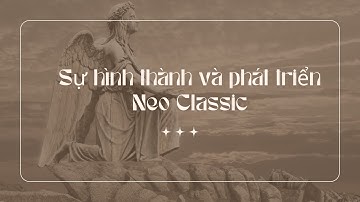KIẾN TRÚC TÂN CỔ ĐIỂN - NEO CLASSIC  PHẦN 1