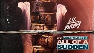 Lil Baby ft. Moneybagg Yo - All Of A Sudden (432)Hz