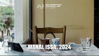 MANAL ISSA, 2024 Trailer | RIGA IFF 2025 Details