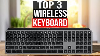 TOP 3: Best Wireless Keyboard 2021