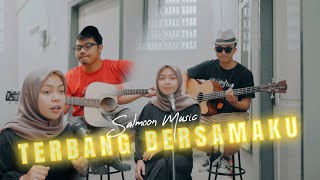 Download Lagu Terbang Bersamaku - Cover Salmoon Music Lely Dwi MP3
