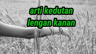 Arti Kedutan Tangan kanan.