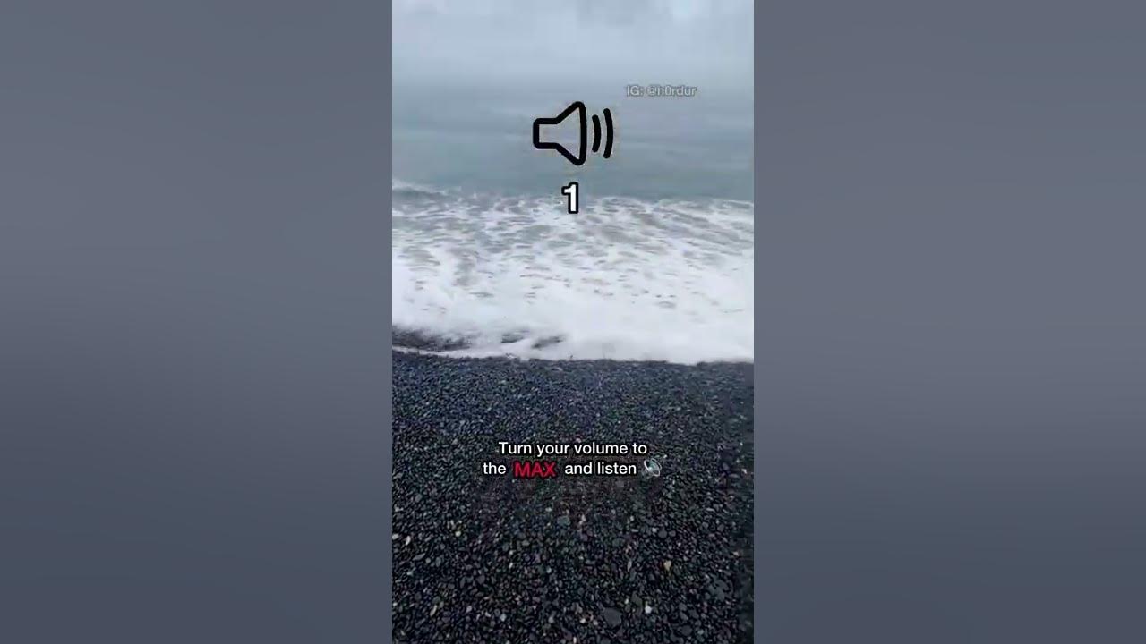 Have you heard the sound of the black sand beaches in icelands.Turn on your volume to the Max&listen