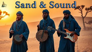 🎸Sand & Sound 🎸Desert Blues. Sahara Amazigh Music.