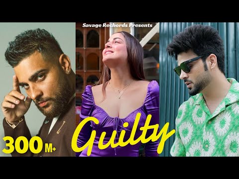 New Punjabi Songs 2020-21| Guilty Official Video | Inder Chahal | Karan Aujla | Shraddha Arya