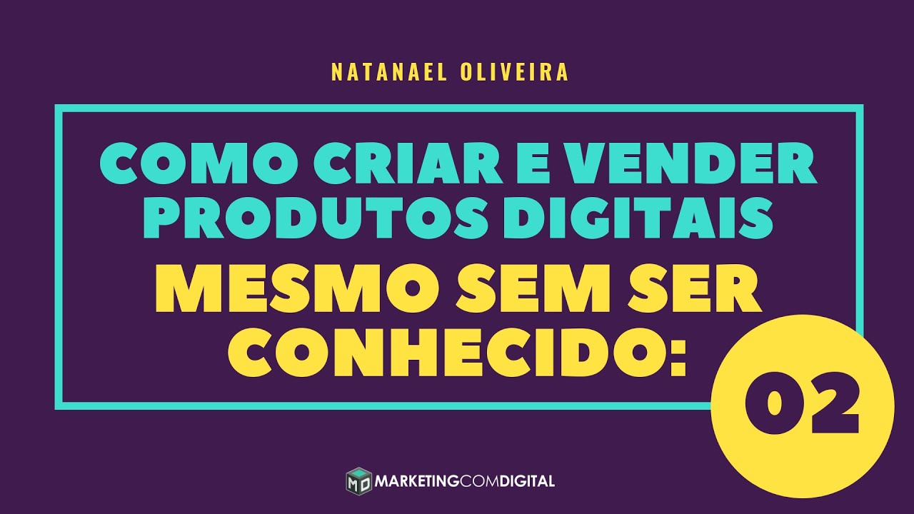 Como Criar e Vender Produtos Digitais Parte 02 - YouTube
