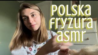 Polish Haircut ASMR / Polska Fryzura ASMR