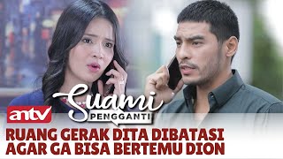 Download Lagu Dita Justru Sebel Diberi Fasilitas Supir, Makin Ga Bebas | Suami Pengganti ANTV | Eps 208 (3/5) MP3