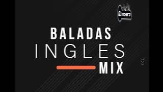 Mix Baladas En Inglés Retro  Dj Richard