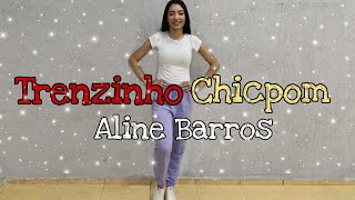 Trenzinho Chicpom - Aline Barros - Coreografia Ana Soares! #brasil #alinebarros #dance