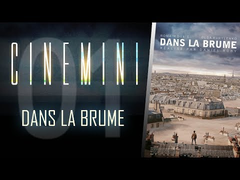 DANS LA BRUME - CINEMINI #01