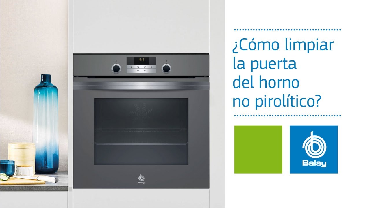 Cómo Limpiar la Puerta de Cristal del Horno (Sin Pirólisis) | Los Mejores  Consejos - YouTube