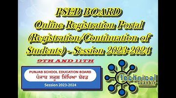 PSEB REGISTRATION 9TH AND 11TH | PSEB REGISTRATION 2023-24 |