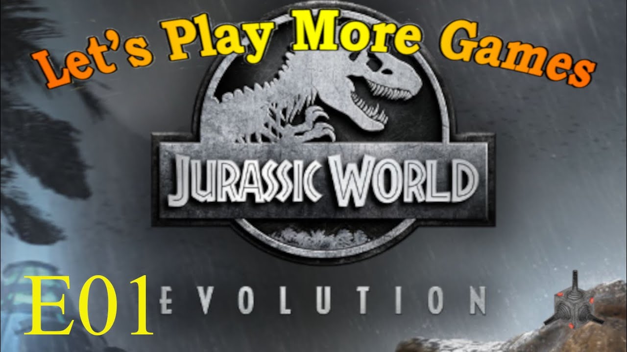 Jurassic World Evolution E01 - Ranger Team 6