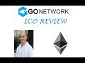 GoNetwork – A Scalable, Efficient and Low-Cost Mobile-First
Infrastructure for the Ethereum Network Gonetwork Ico