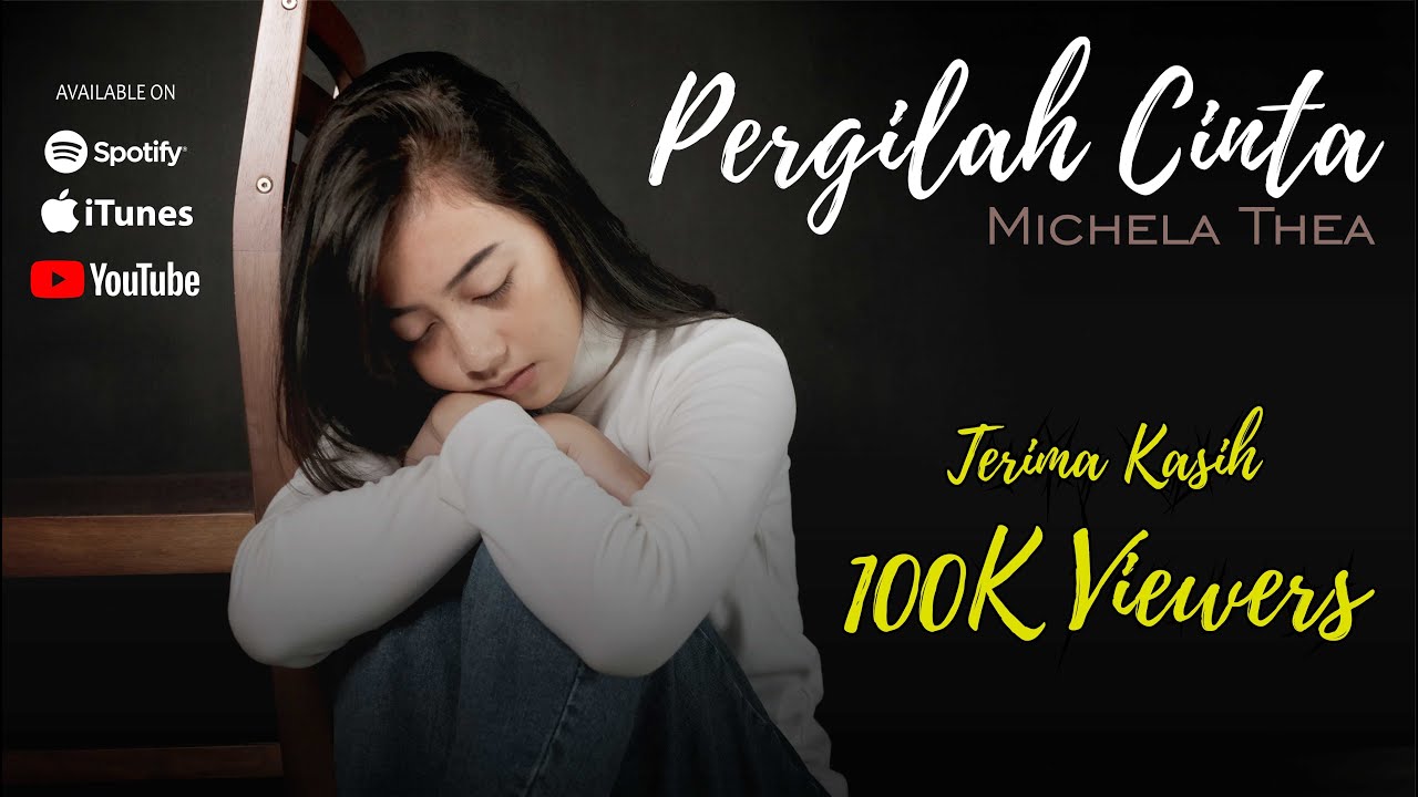 Michela Thea Pergilah Cinta Official Music Video Youtube