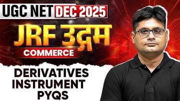 UGC NET Dec 2025 Commerce | Derivatives Instrument - PYQs | UGC NET Commerce | Saurabh Sir