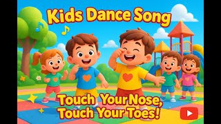 Touch Your Nose, Touch Your Toes