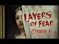Layers Of Fear Ep.4 | La Bambina