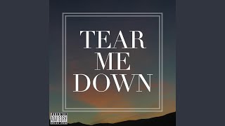Tear Me Down (feat. Ariam)