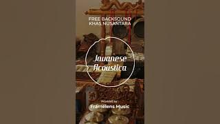 Free Backsound Khas Nusantara - Javanese Acoustica