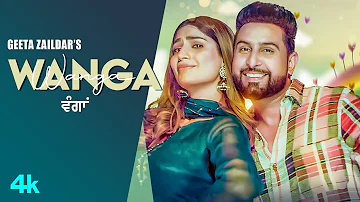 Wanga (Full Song) Geeta Zaildar | Kabal Saroopwali | Jassi X | New Punjabi Songs 2021