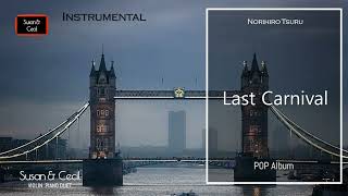 Last Carnival (Norihiro Tsuru) Acoustic Cafe l POP(New Age) Piano/Violin Cover