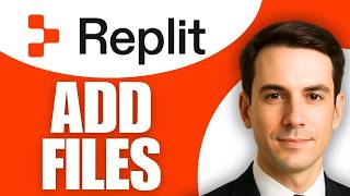 How to Add Files to a Replit Project
