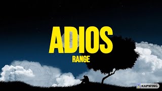 Range - ADIOS | (Lyrics) | Aydol Nays