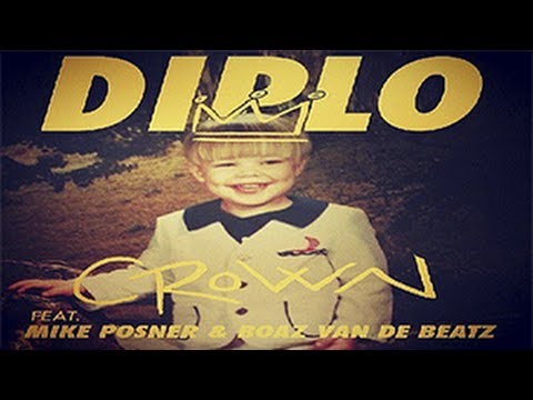 Diplo ft. Mike Posner & Boaz van de Beatz - Crown | Trap Music