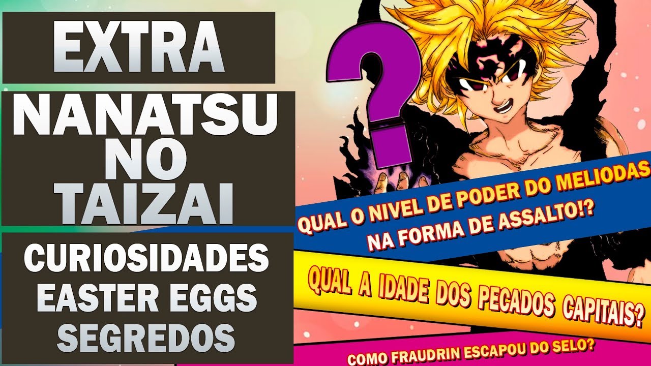 7 coisas que você precisa saber sobre os Sete Pecados Capitais de Nanatsu  no Taizai – Fatos Desconhecidos