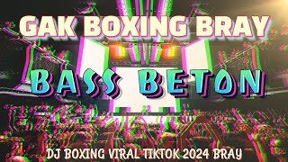 INILAH BRAY BERGETAR LAGE!!! DJ TAKUTU BOXING FULL BASS BETON TERBARU 2024