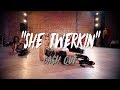 Cash Out - "She Twerkin" | Nicole Kirkland Choreography