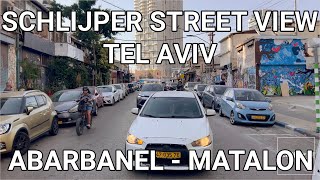 Schlijper Street View Tel Aviv: Frenkel - Abarbanel - Levinsky - Matalon