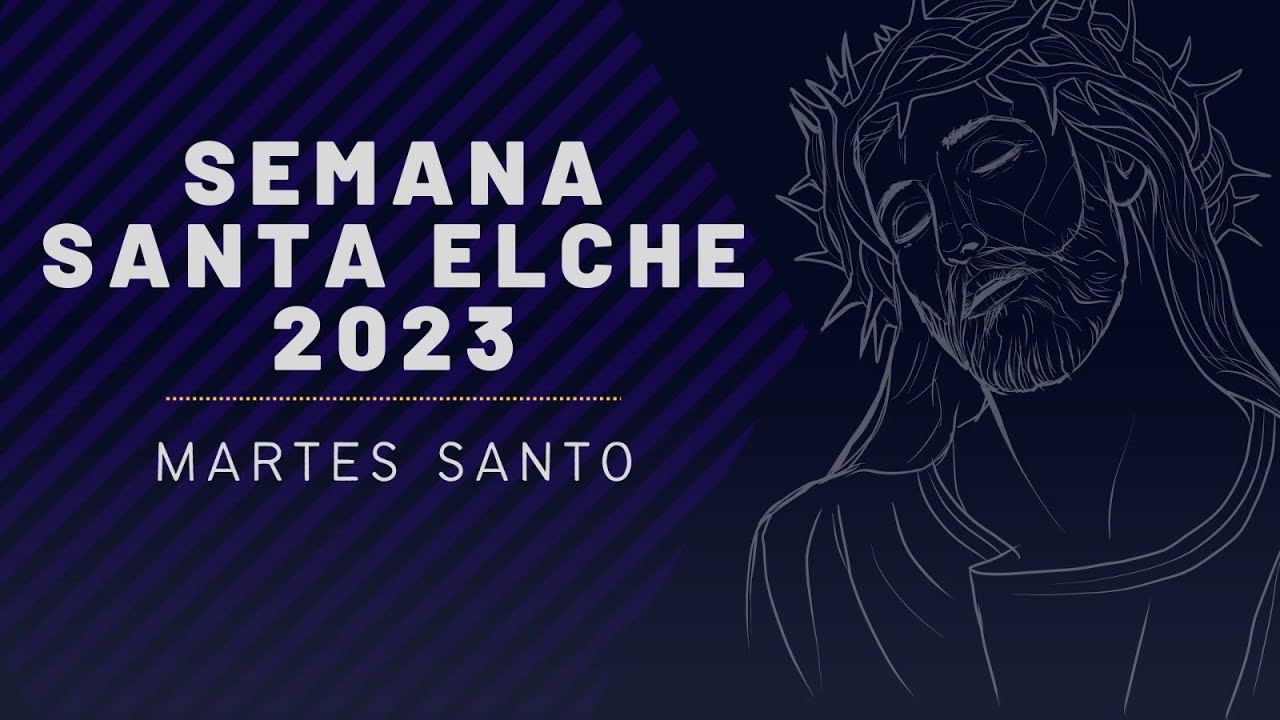 Semana Santa Ilicitana | Martes Santo 2023