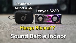 Anker Soundcore Select 4 Go vs Lenyes S220 - Sound Battle Indoor